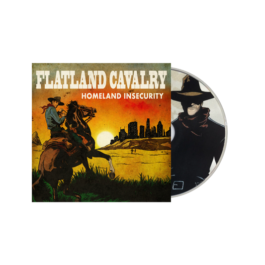 homeland insecurity cd cover for flatland cavalry
