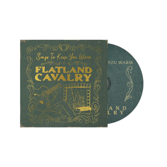 Album cover for ’Songs To Keep You Warm’ by Flatland Cavalry, featuring ornate gold lettering on a dark teal background.
