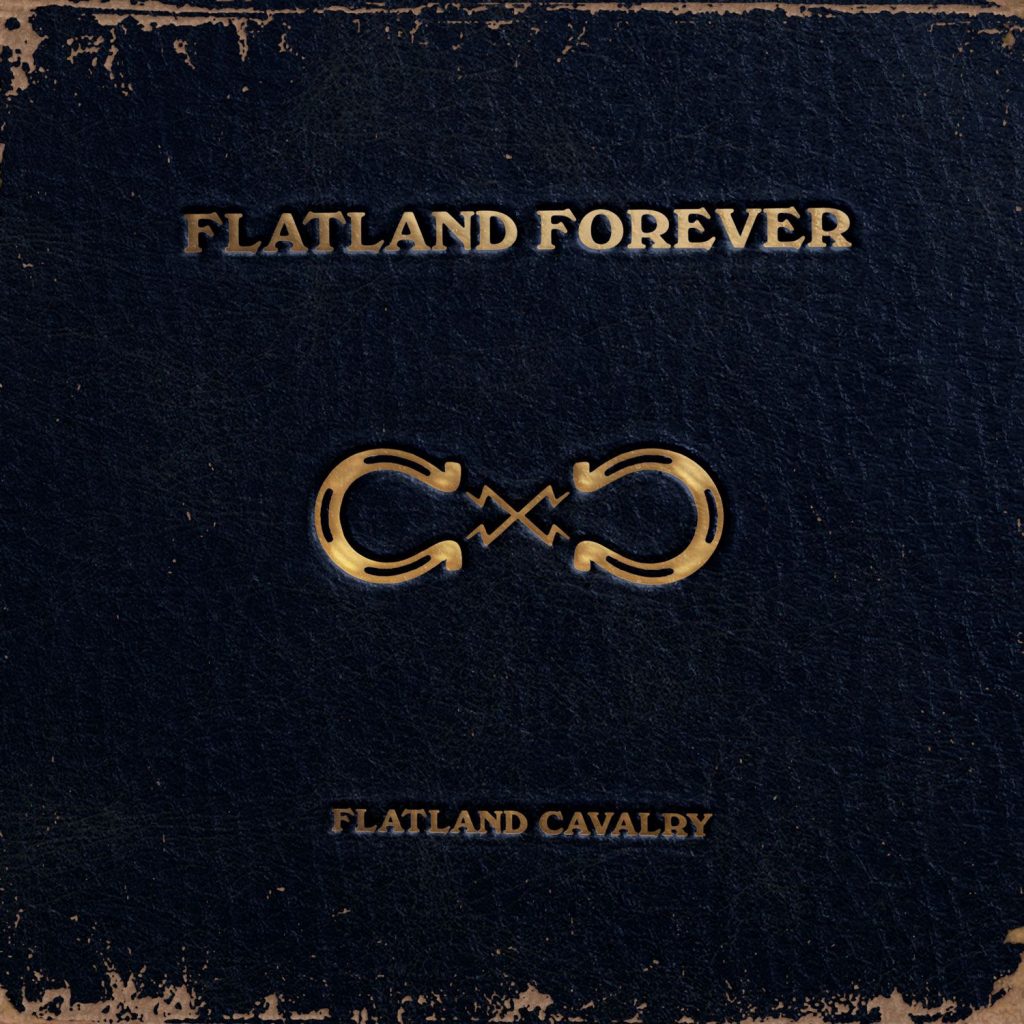 Flatland Forever - Flatland Cavalry